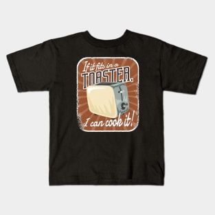 If It Fits In A Toaster Kids T-Shirt